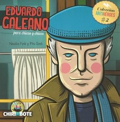 Antihéroe "Eduardo Galeano"