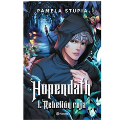 Hopendath 1 Rebelión roja - Pamela Stupia