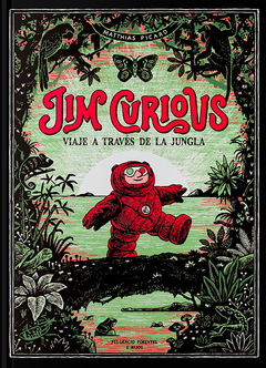 Jim Curious, viaje a través de la jungla (3D) - Matthias Picard