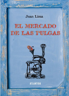 El mercado de las pulgas - Juan Lima