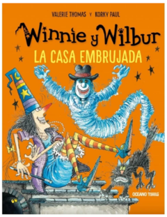 Winnie Y Wilbur. La Casa Embrujada - Valerie Thomas y Korky Paul