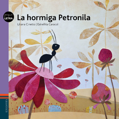 La hormiga Petronila - Liliana Cinetto, Estrellita Caracol