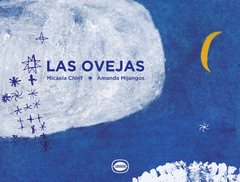 Las Ovejas - Micaela Chirif y Amanda Mijangos Quiles