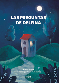 Las preguntas de Delfina - Marisa Aguirre