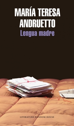 Lengua madre - María Teresa Andruetto