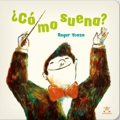 ¿Cómo Suena? - Roger Ycaza