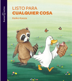 Listo para cualquier cosa - Keiko Kasza