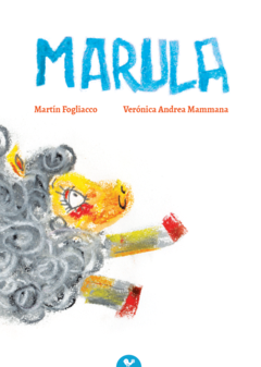 Marula - Martín Fogliacco y Verónica Mammana
