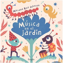 Música en el jardín - Mariana Ruiz Johnson