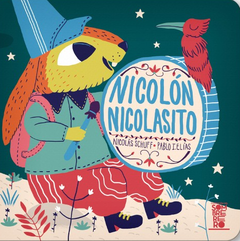 Nicolón Nicolasito - Nicolás Schuff y Pablo Elías