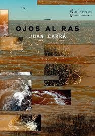 Ojos al ras - Juan Carrá