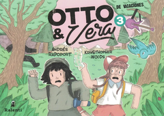 Otto y Vera 3. De vacaciones - Andrés Rapoport y Krysthopher Woods