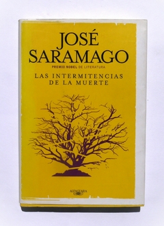 Las intermitencias de la muerte USADO - Saramago José