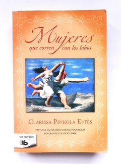 Mujeres que corren con los lobos USADO - Clarissa Pinkola Estés