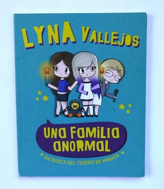 Una familia anormal en busca del tesoro de minuca usado - Lyna Vallejos