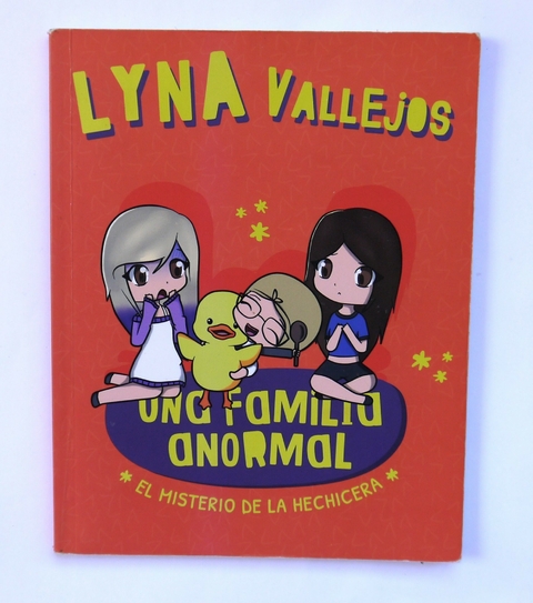 Una familia anormal y el misterio de la hechicera usado - Lyna Vallejos