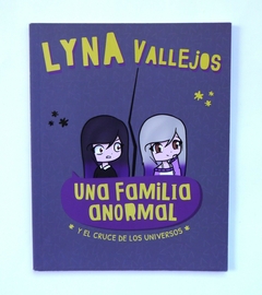 Una familia anormal y el cruce de los universos usado - Lyna Vallejos