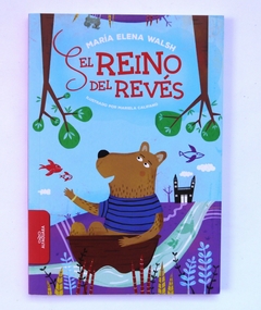 El reino del revés usado - María Elena Walsh