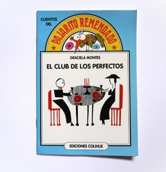 El club de los perfectos - Graciela Montes