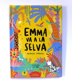 Emma va a la selva - Patricia Strauch y Lu Paul