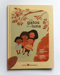 Los gatos de la luna - Cecilia Moscovich y Lorena Méndez - comprar online