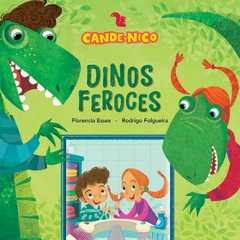 Cande y Nico Dinos Feroces - Florencia Esses y Rodrigo Folgueira