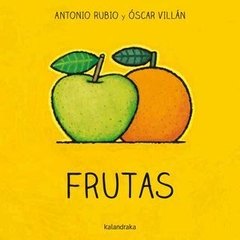 Frutas - Antonio Rubio y Óscar Villán