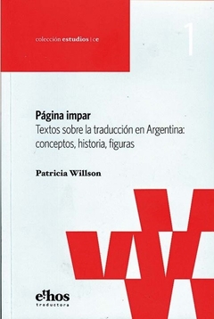 Página Impar: Textos sobre la Traducción en Argentina - Patricia Willson