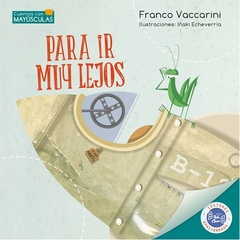 Para ir muy lejos - Franco Vaccarini
