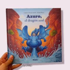 Imagen de Azuro, El Dragón Azul - Laurent Souillé, Oliver Souillé y Jérémie Fleury