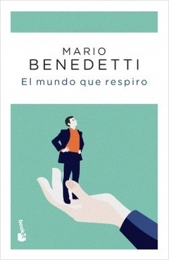 El mundo que respiro - Mario Benedetti