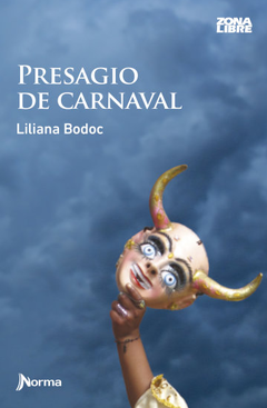 Presagio de carnaval - Liliana Bodoc