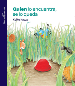 Quien lo encuentra se lo queda - Keiko Kasza