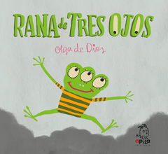 Rana de Tres Ojos - Olga de Dios