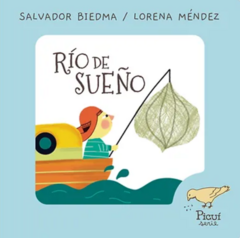 Río de sueño - Salvador Biedma y Lorena Méndez