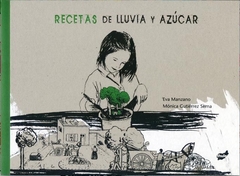 Recetas de Lluvia y Azúcar - Eva Manzano y Mónica Gutiérrez Serna