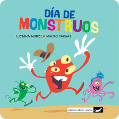 Día de Monstruos - Luciana Murzi y Mauro Vargas