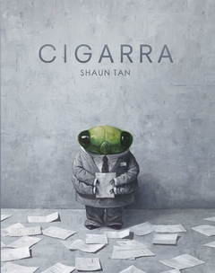 Cigarra - Shaun Tan