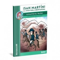 San Martín. La aventura libertadora - Historiaton