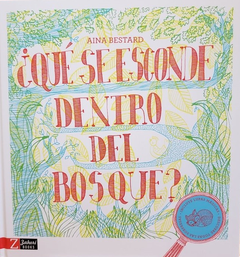 ¿Qué se esconde dentro del bosque? - Aina Bestard