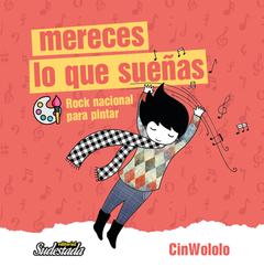 Mereces lo que sueñas - Cinwololo