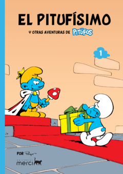 Los Pitufos 1. El Pitufísimo y otras Aventuras de Los Pitufos - Peyo