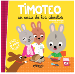 Timoteo en casa de los abuelos - Emmanuelle Massonaud y Melanie Combes