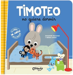 Timoteo no quiere dormir - Emmanuelle Massonaud y Melanie Combes