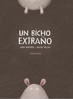 Un bicho extraño - Mon Daporta y Oscar Villán