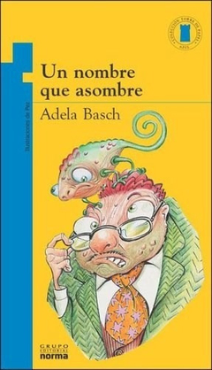 Un nombre que asombre - Adela Basch