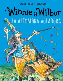 Winnie y Wilbur: La alfombra voladora - Valerie Thomas y Korky Paul