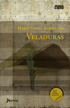 Veladuras - María Teresa Andruetto