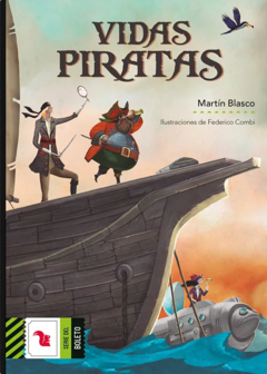 VIDAS PIRATAS - Martín Blasco y Federico Combi