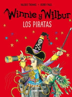 Winnie y Wilbur. Los piratas - Valerie Thomas y Korky Paul